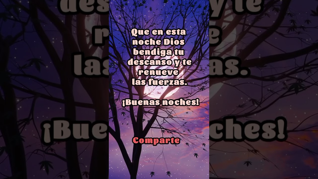 buenas noches dios te bendiga
