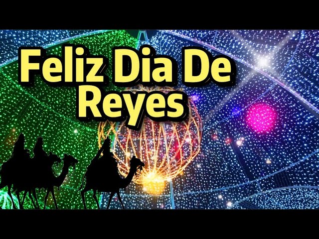 buenos dias feliz dia de reyes