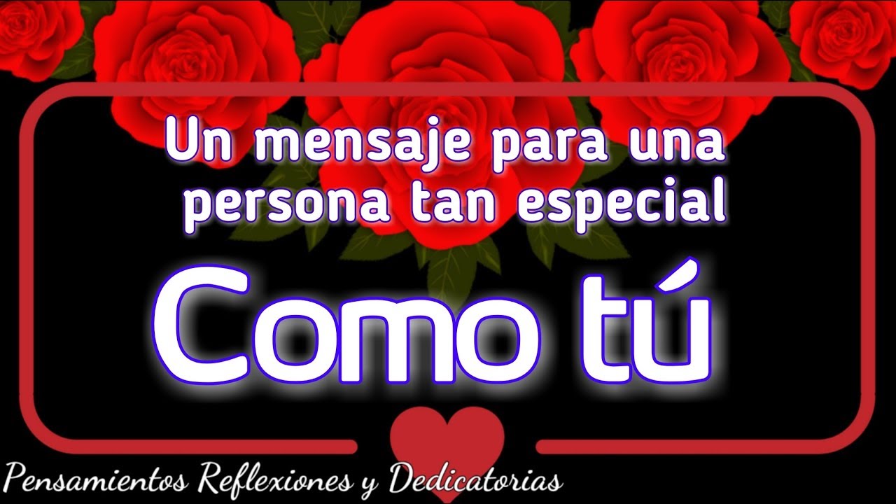 carta de buenos días para una persona especial