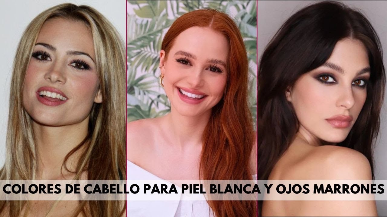 color de pelo para piel blanca y ojos marrones