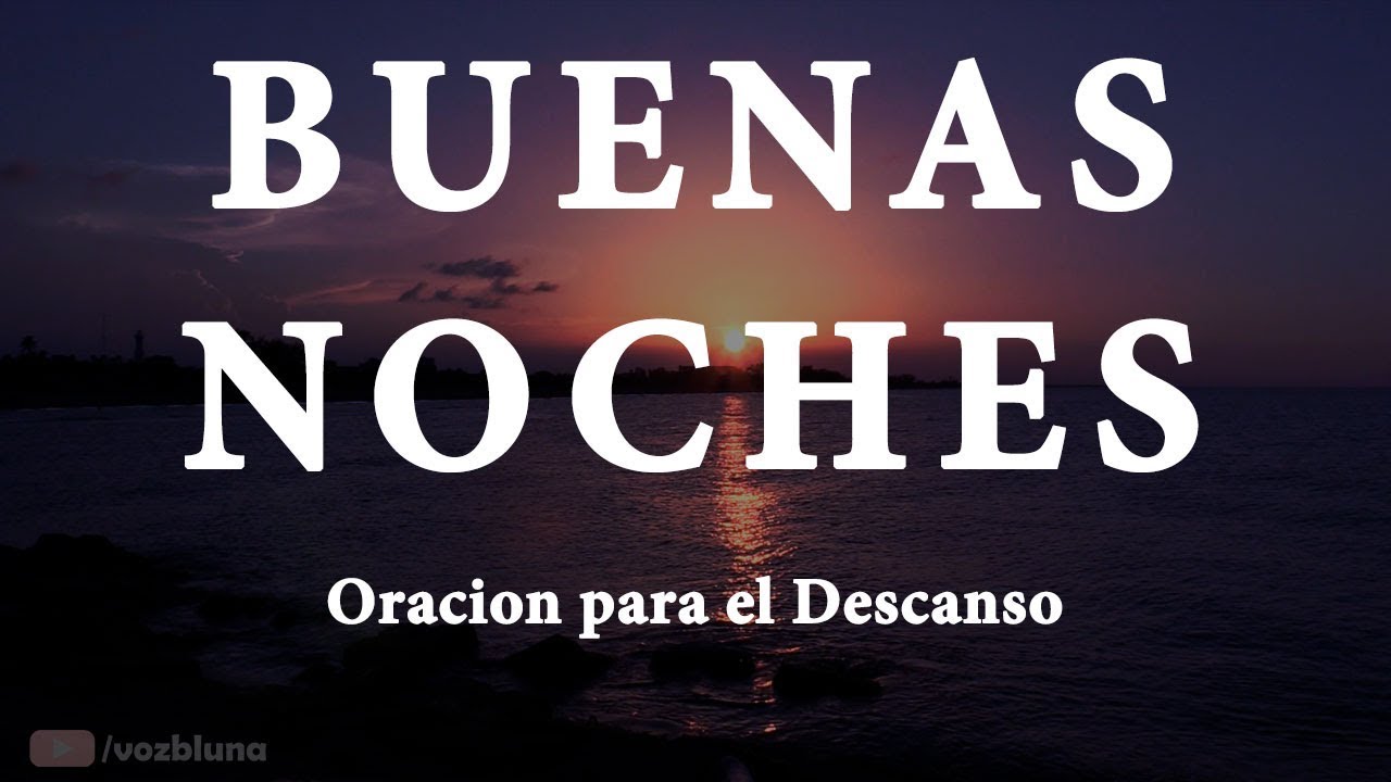 dios bendiciones buenas noches