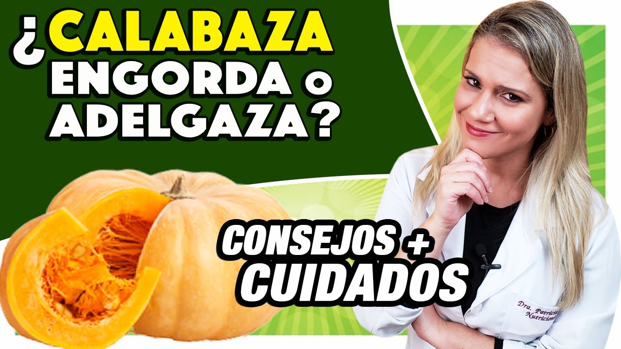 la calabaza engorda por la noche