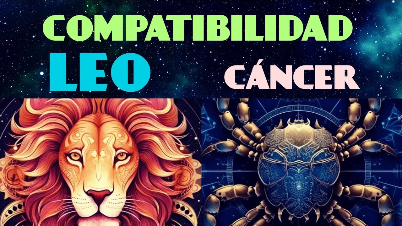 leo y cancer compatibilidad