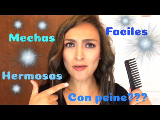 mechas con peine