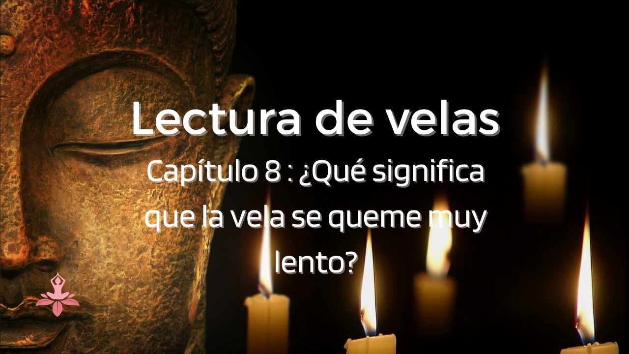 que significa que una vela se consume lento