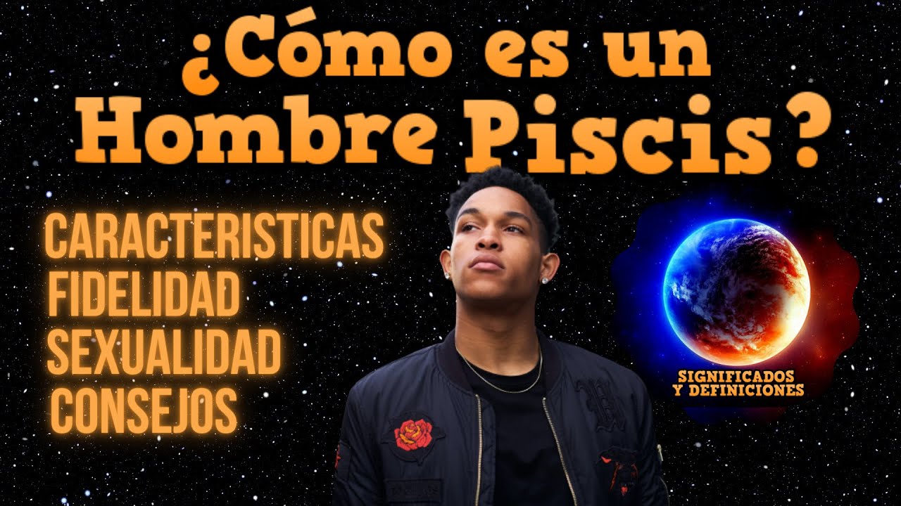 que tipo de mujer le gusta al hombre piscis