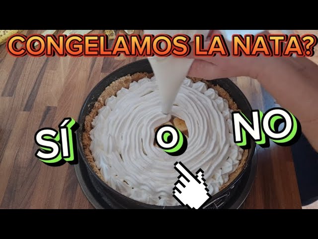 se puede congelar la nata montada