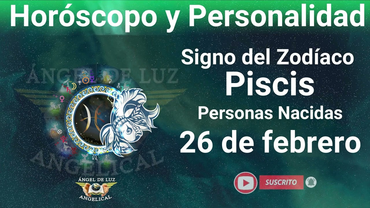 26 de febrero horoscopo