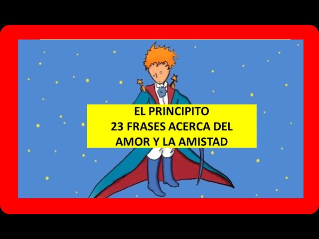 amistad amor frases del principito