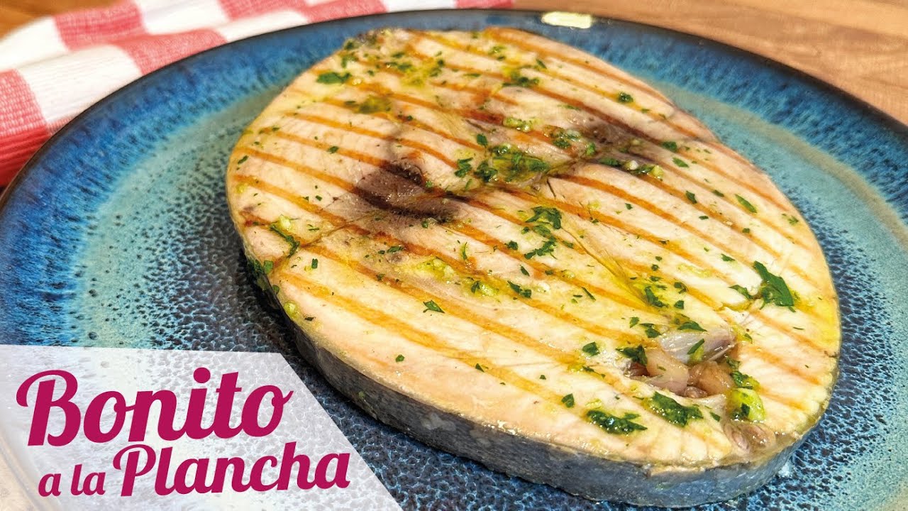 bonito a la plancha