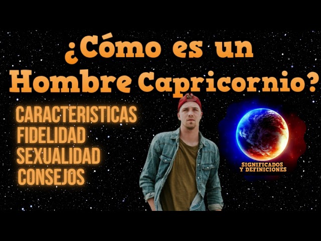 como son los capricornio hombres