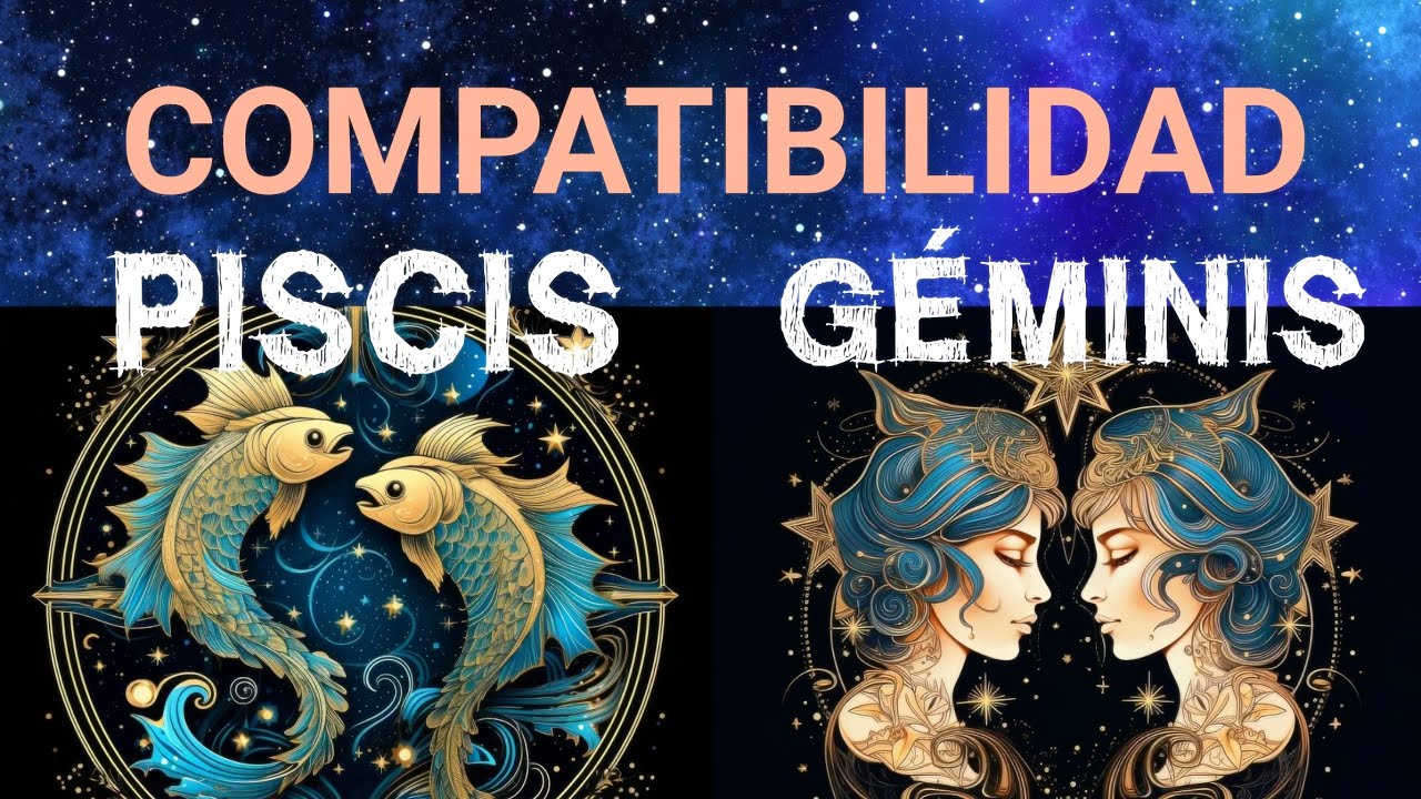 compatibilidad geminis y piscis
