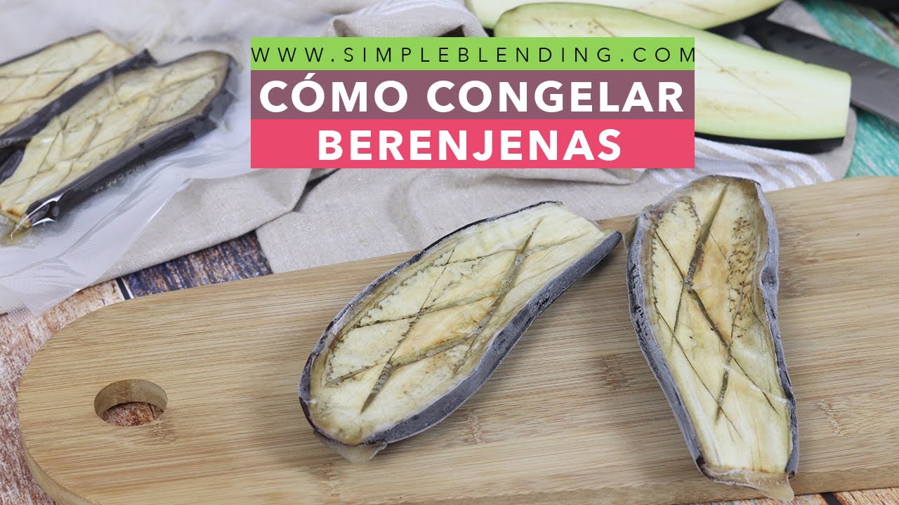 congelar berenjenas rellenas