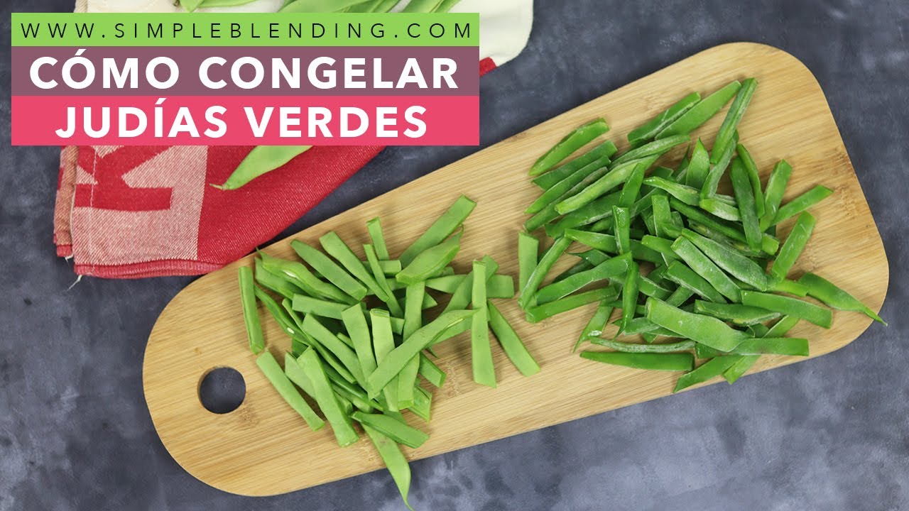 conservar judías verdes