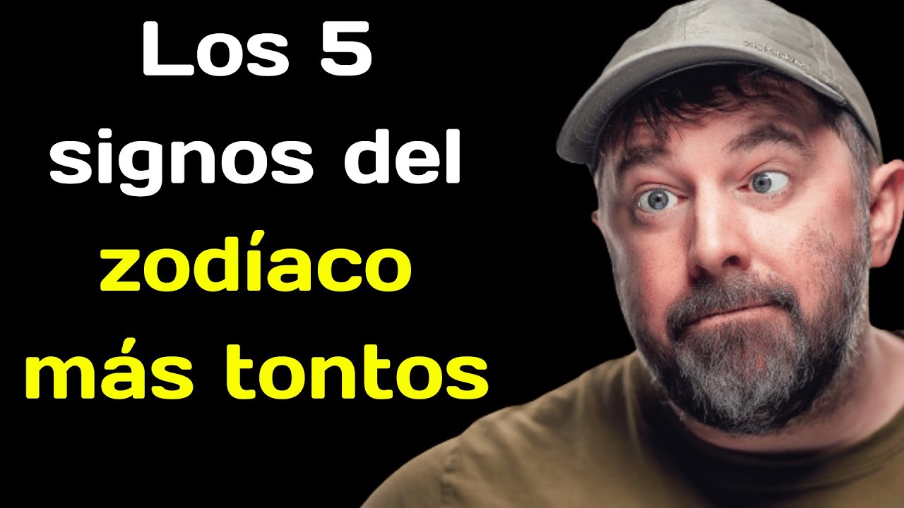 cual es el signo más tonto