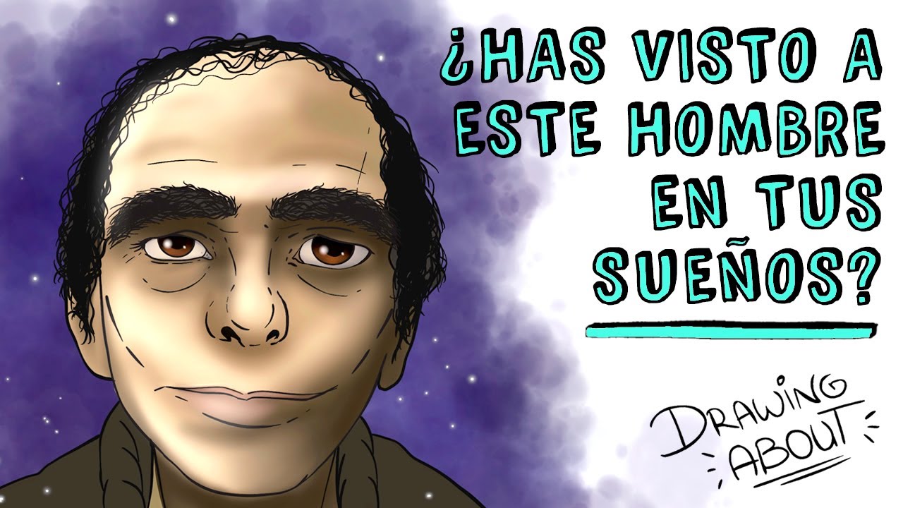 el hombre q aparece en los sueños
