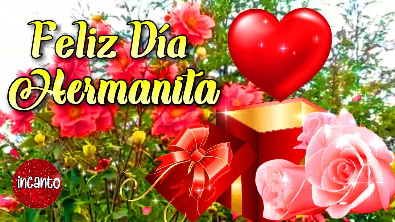 feliz dia de la mujer hermana