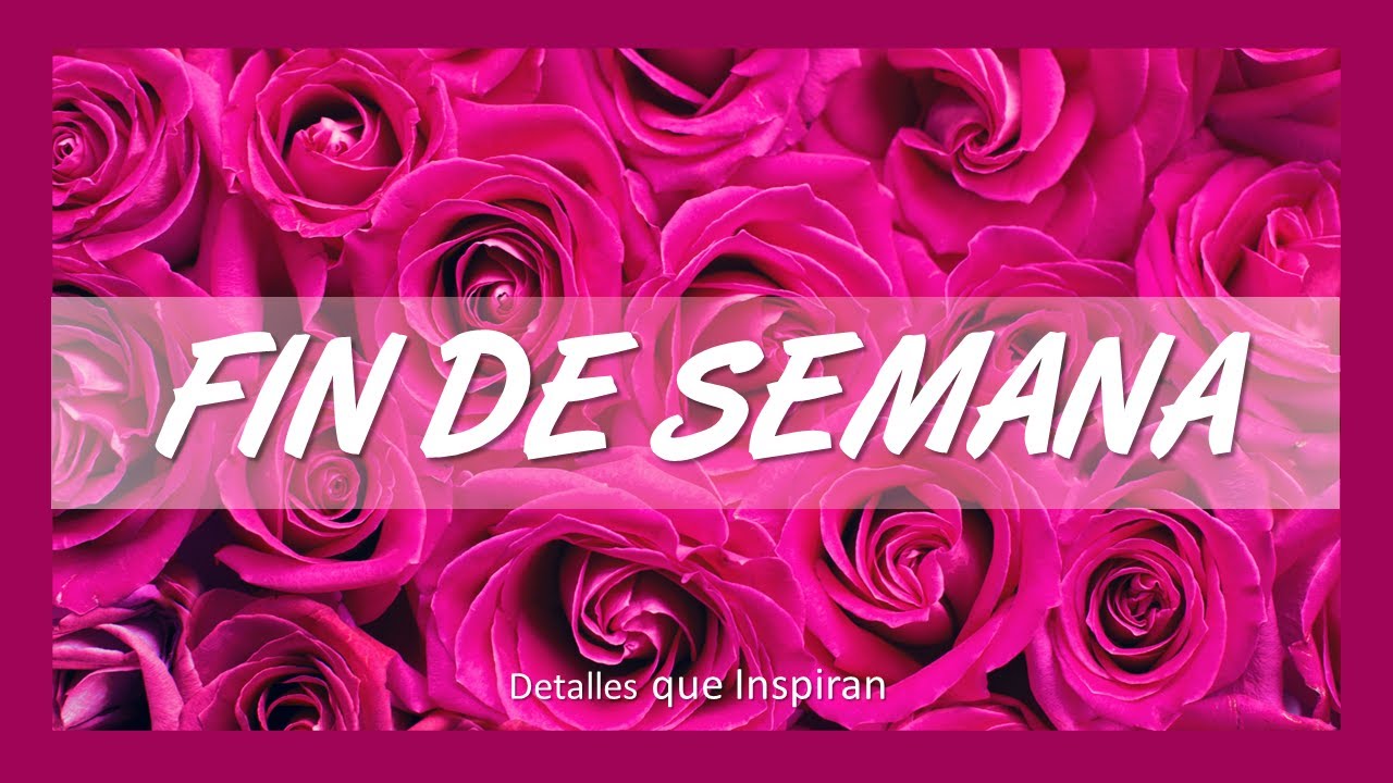 fin de semana frases
