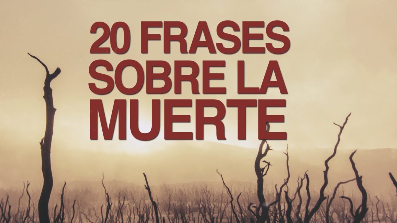 frases de la vida y la muerte