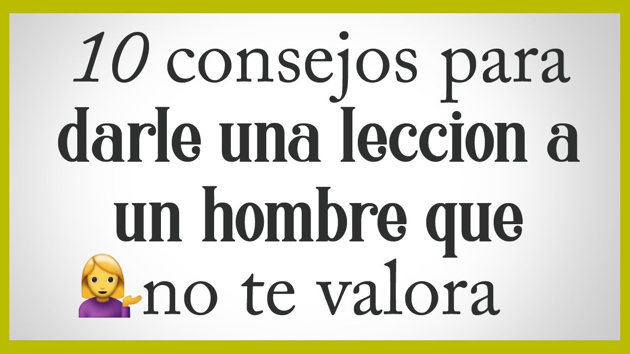 frases para hombres que no valoran a su pareja