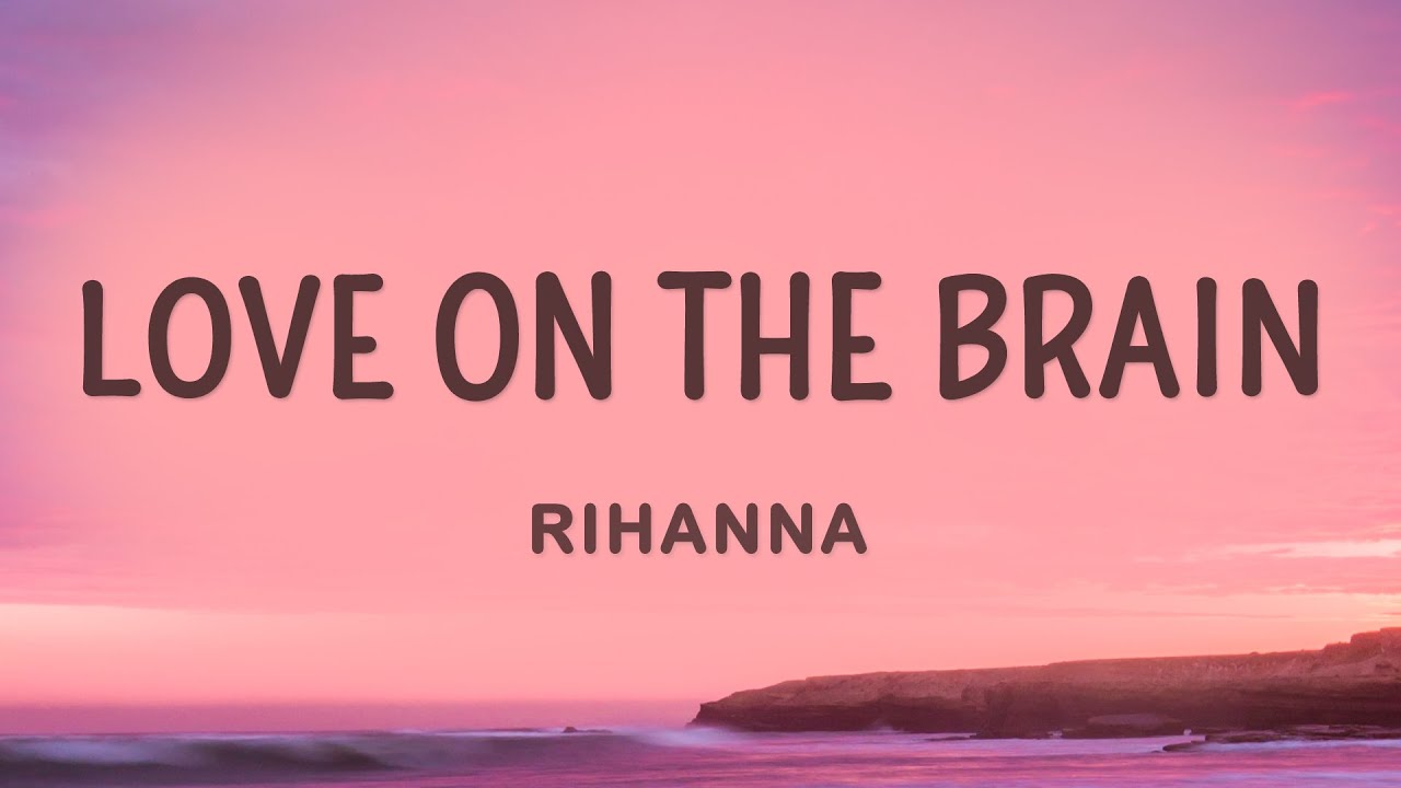 love on the brain letra
