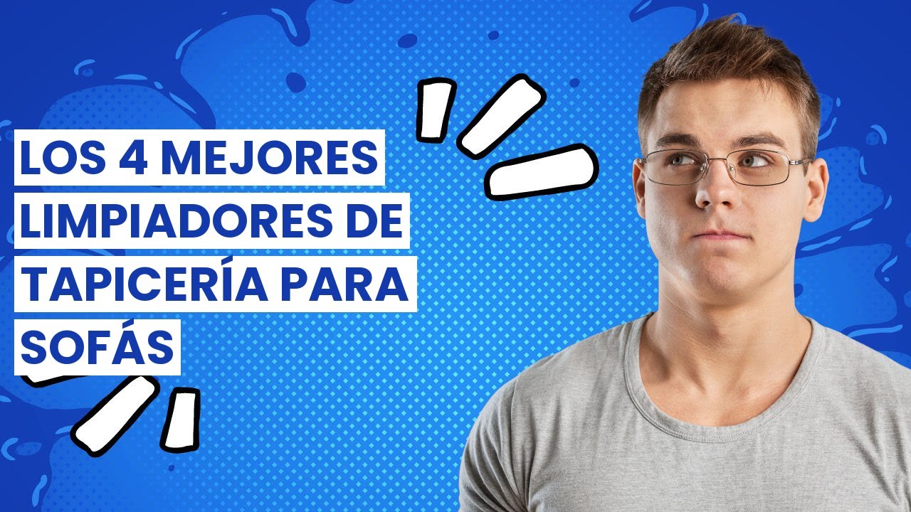 mejor producto para limpiar tapicería sofá