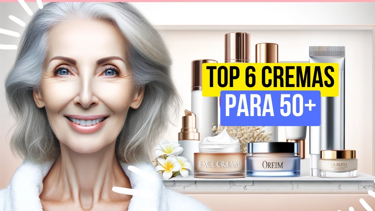 mejores cremas para 60 años low cost