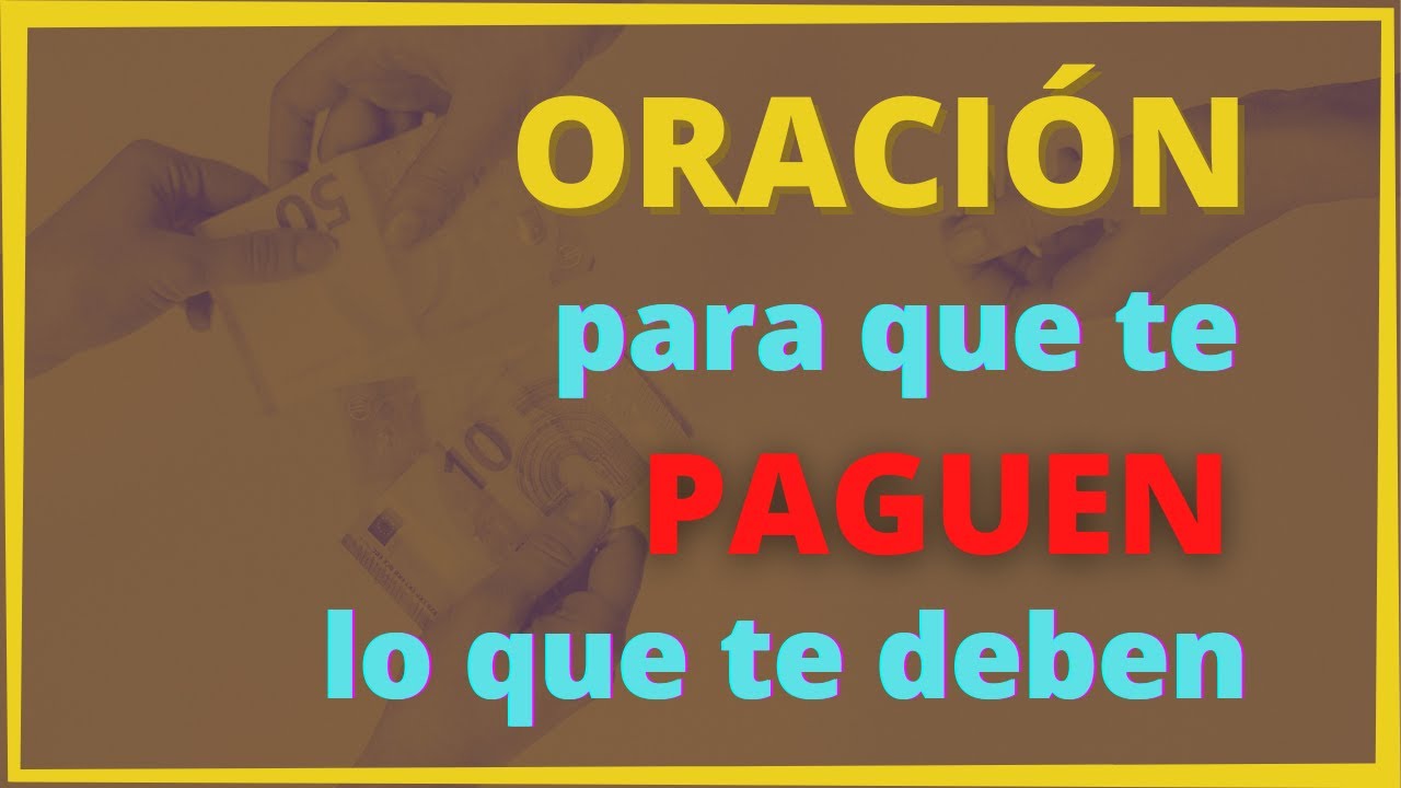 oración para que te paguen lo que te deben