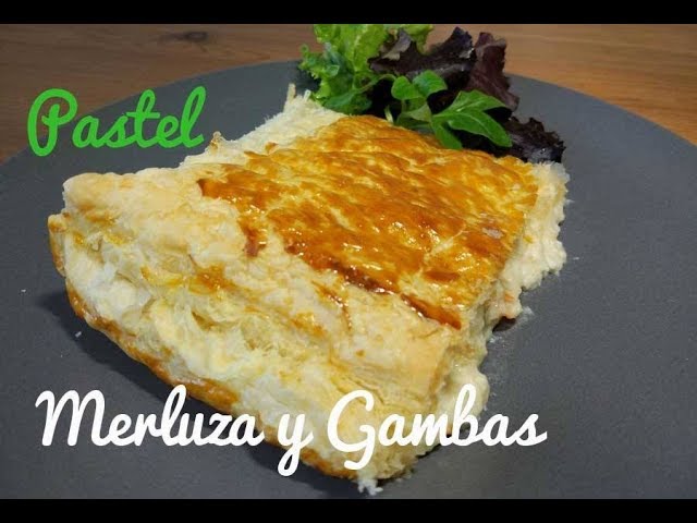 pastel de merluza y gambas