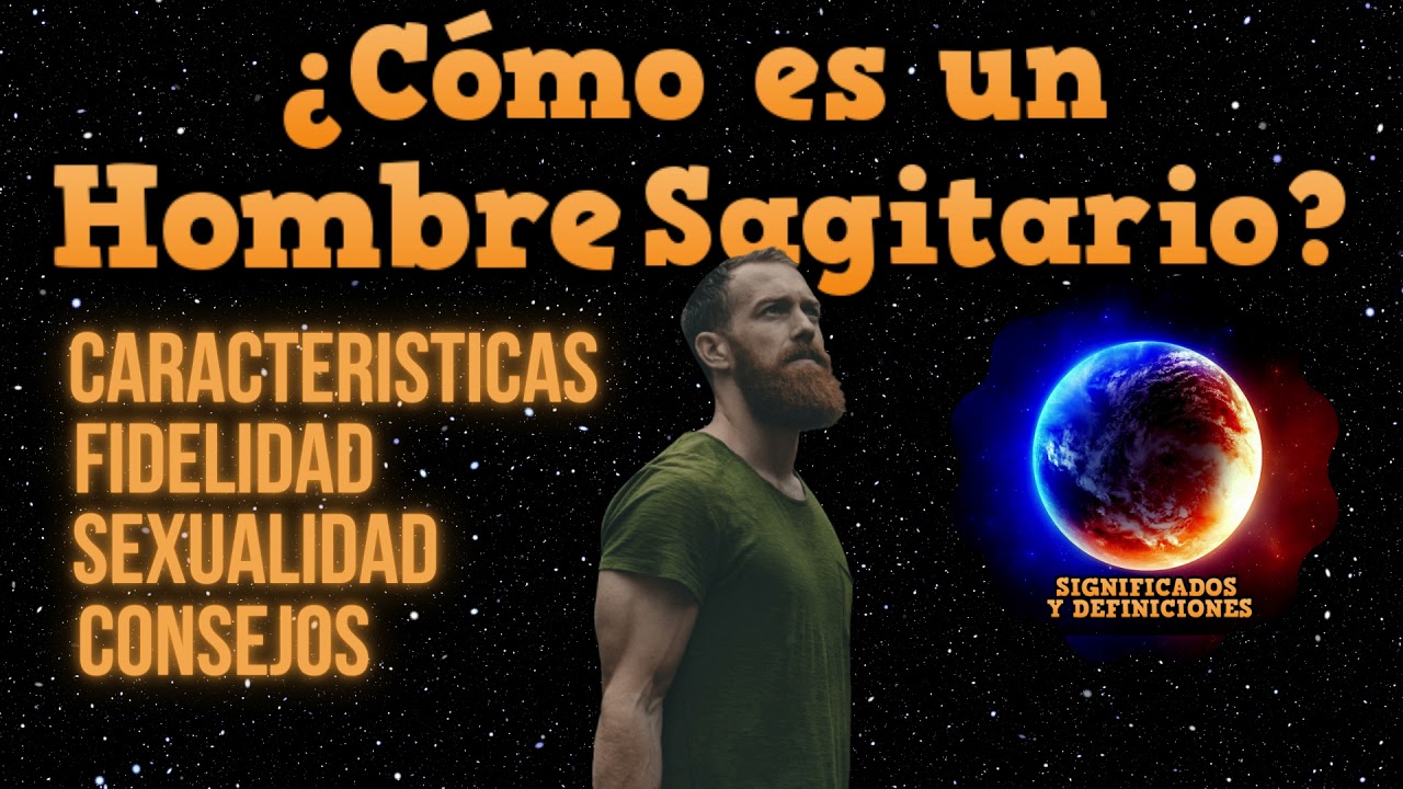 personalidad del hombre sagitario