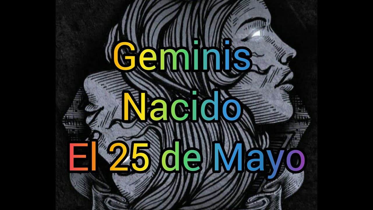 q signo es 25 de mayo