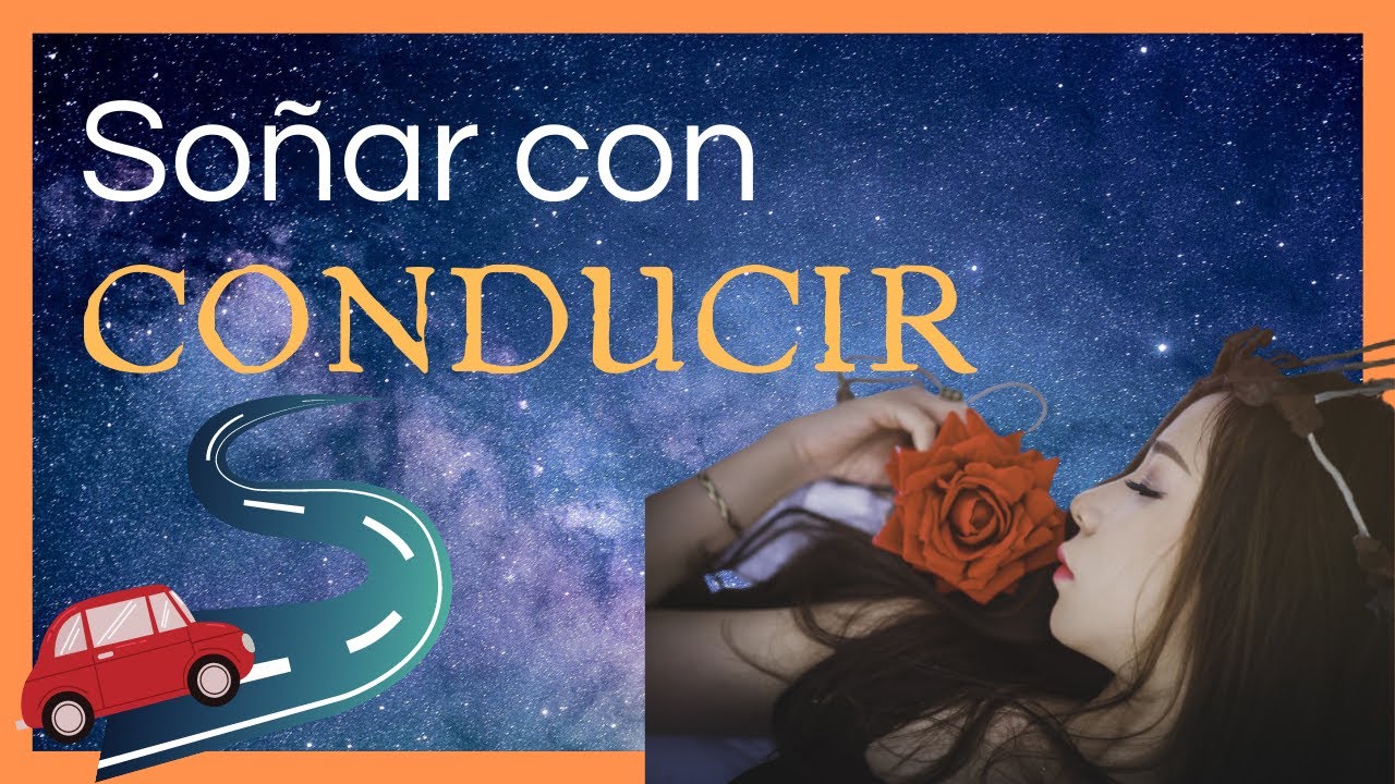 que significa soñar que conduces un coche