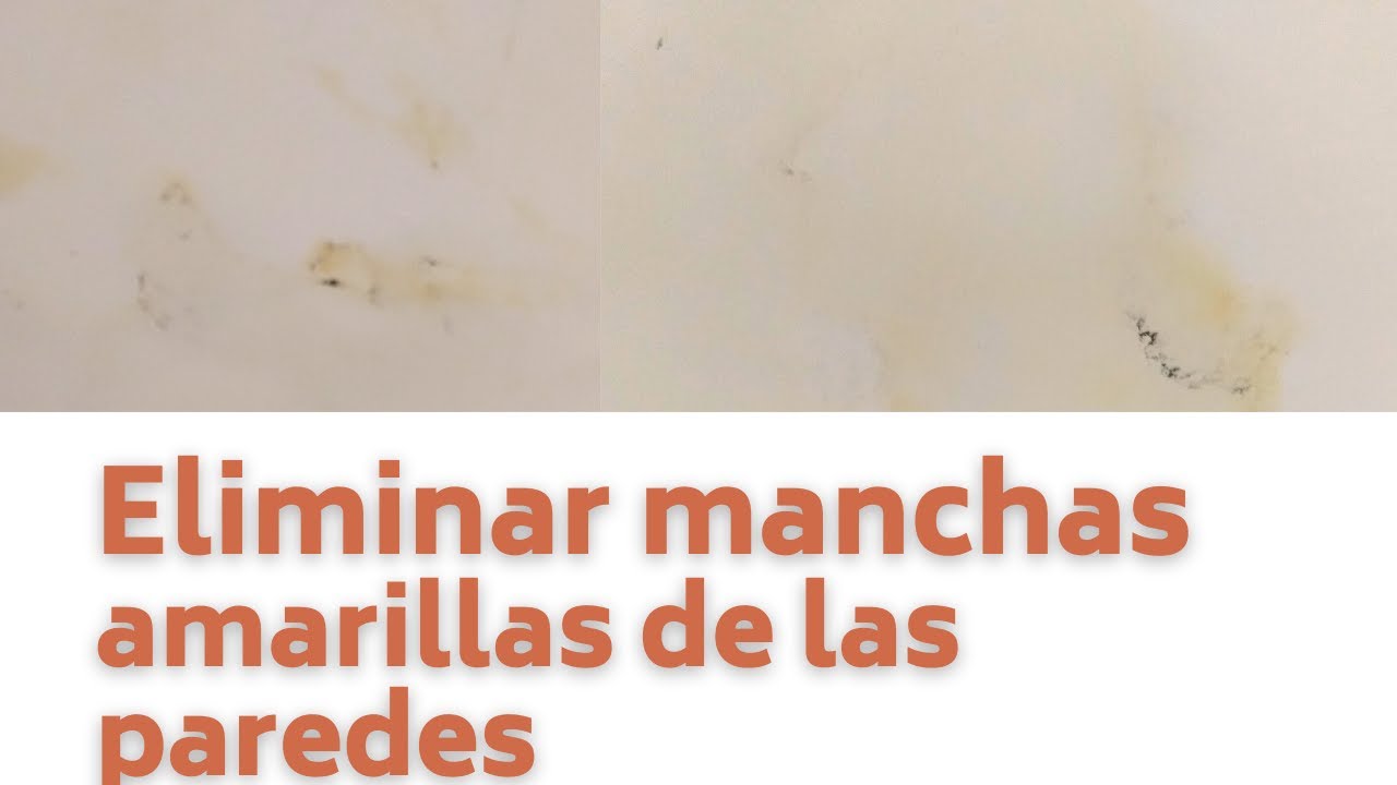 remedio casero para manchas amarillas en la pared
