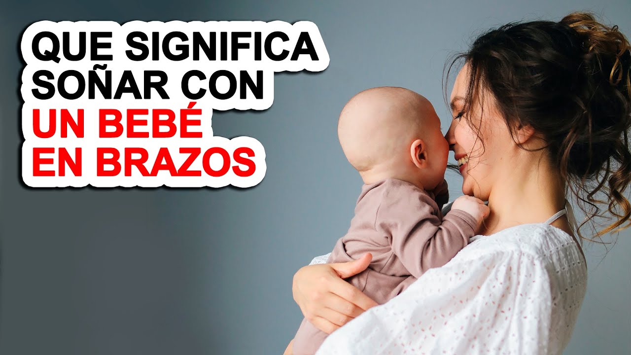 soñar con un bebe en brazos de otra persona