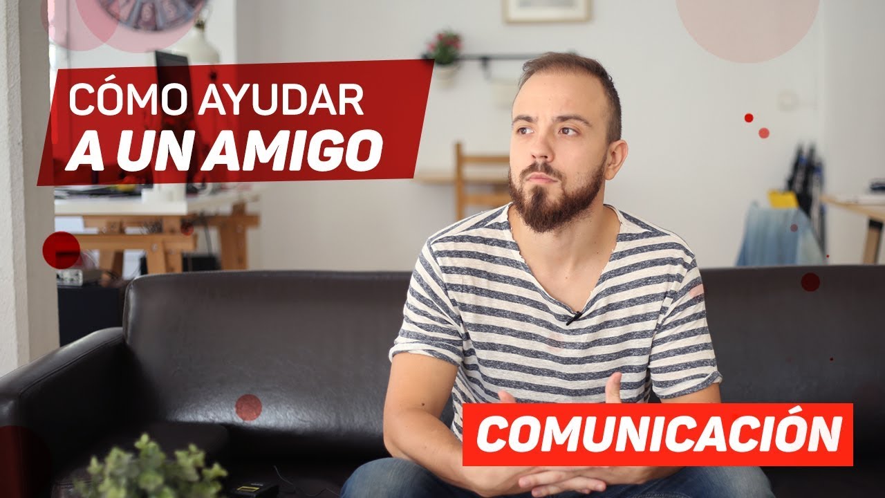 apoyo a un amigo en momentos dificiles