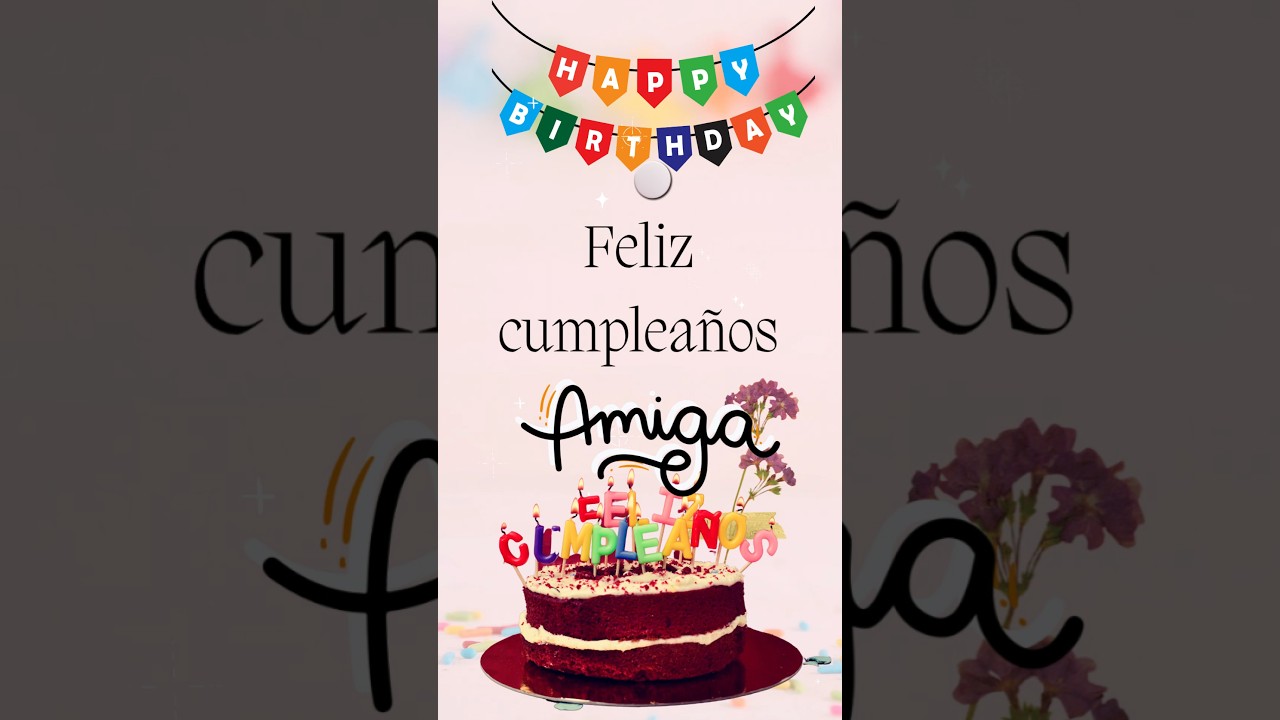 flores de cumpleaños para amiga