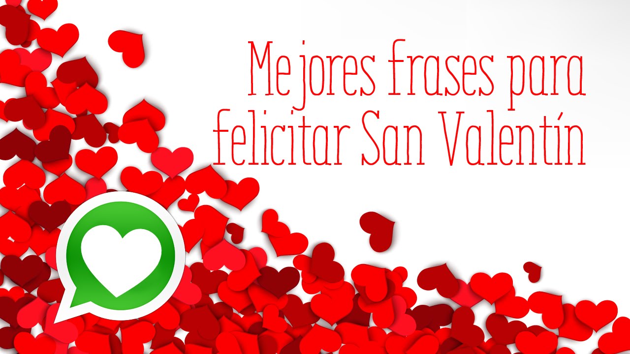 frases felicitar san valentin