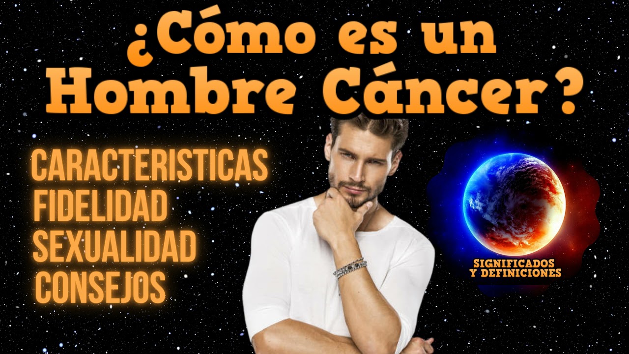 hombre cancer enamorado