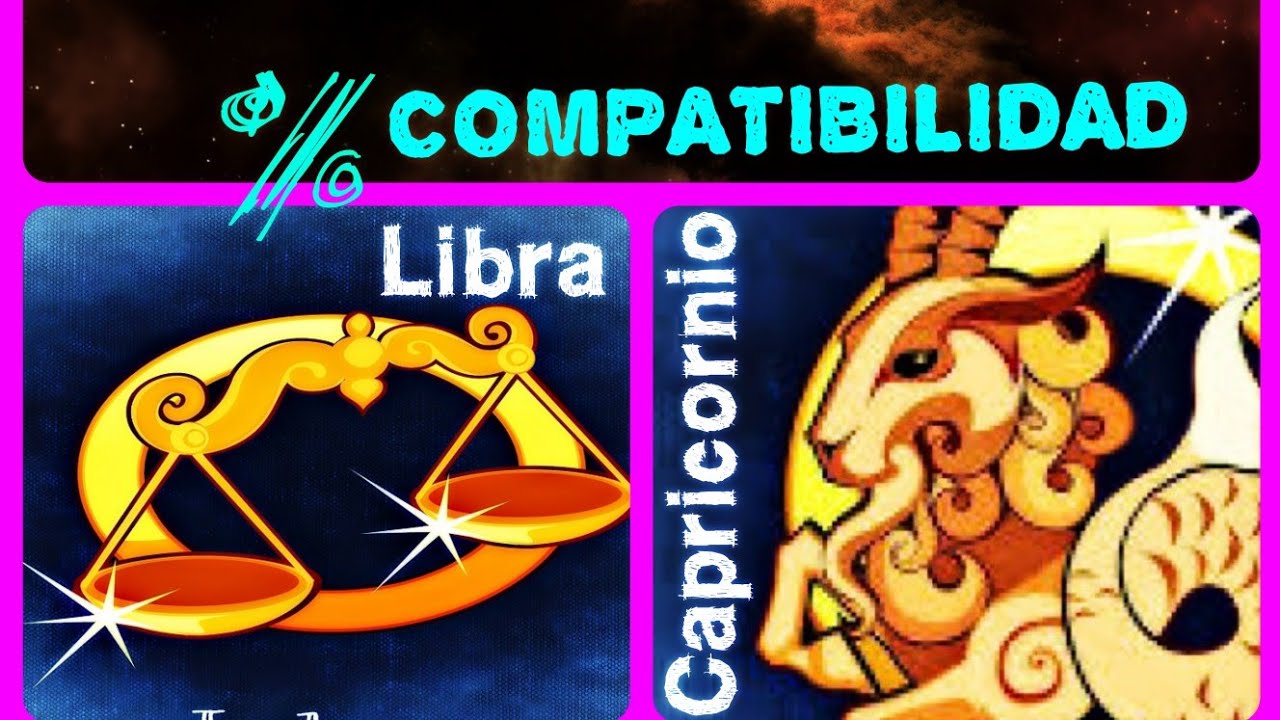 libra y capricornio compatibilidad