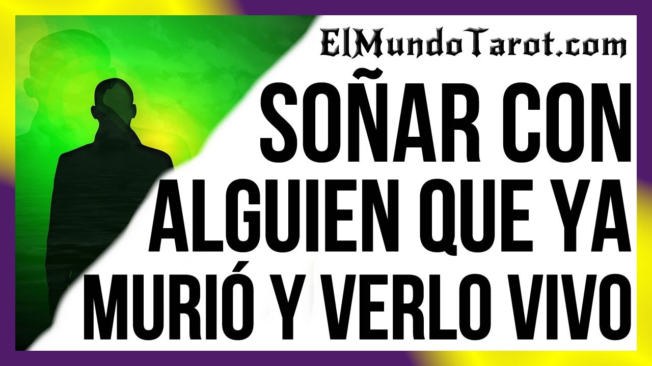 soñar con un familiar muerto y no verle la cara