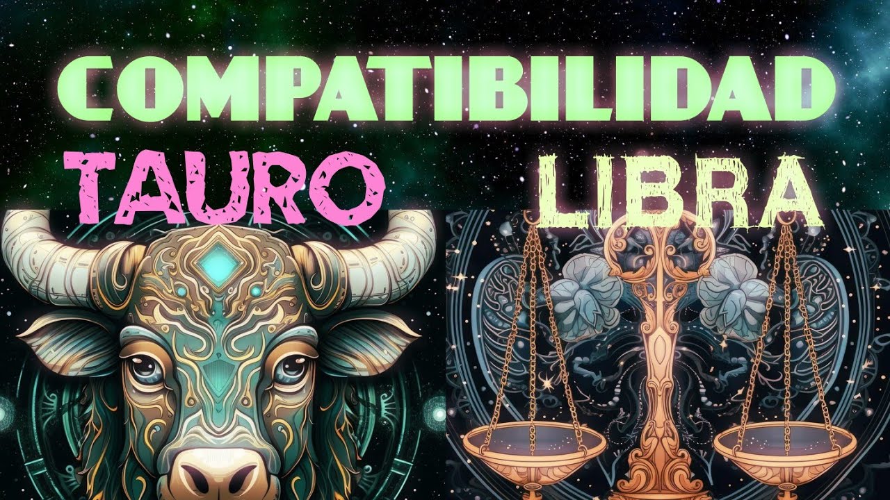 tauro y libra