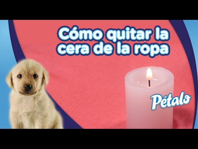cómo quitar la cera de la ropa