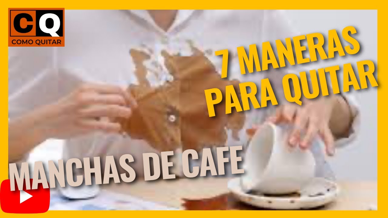como quitar manchas de cafe