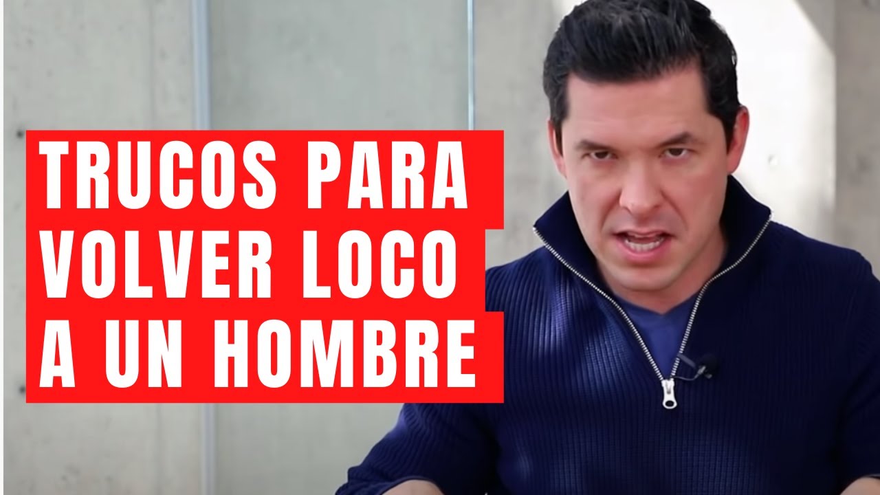 como volver loco de amor a un hombre