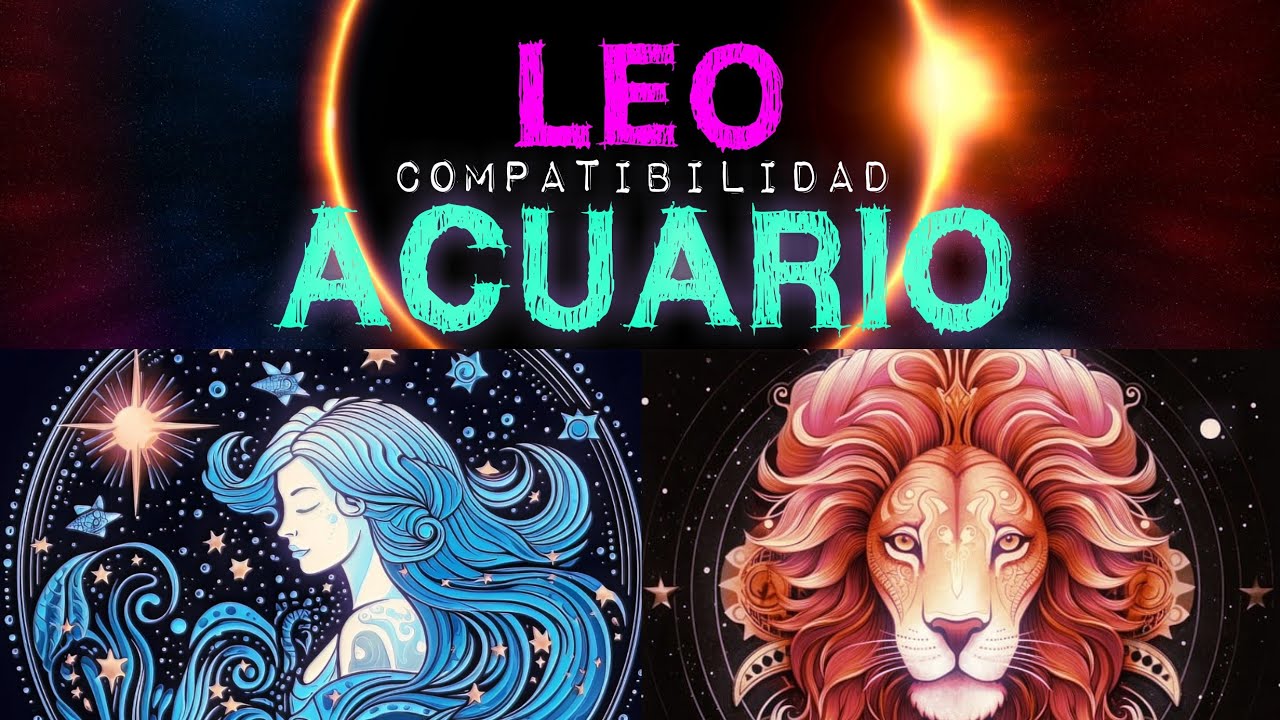 compatibilidad entre leo y acuario