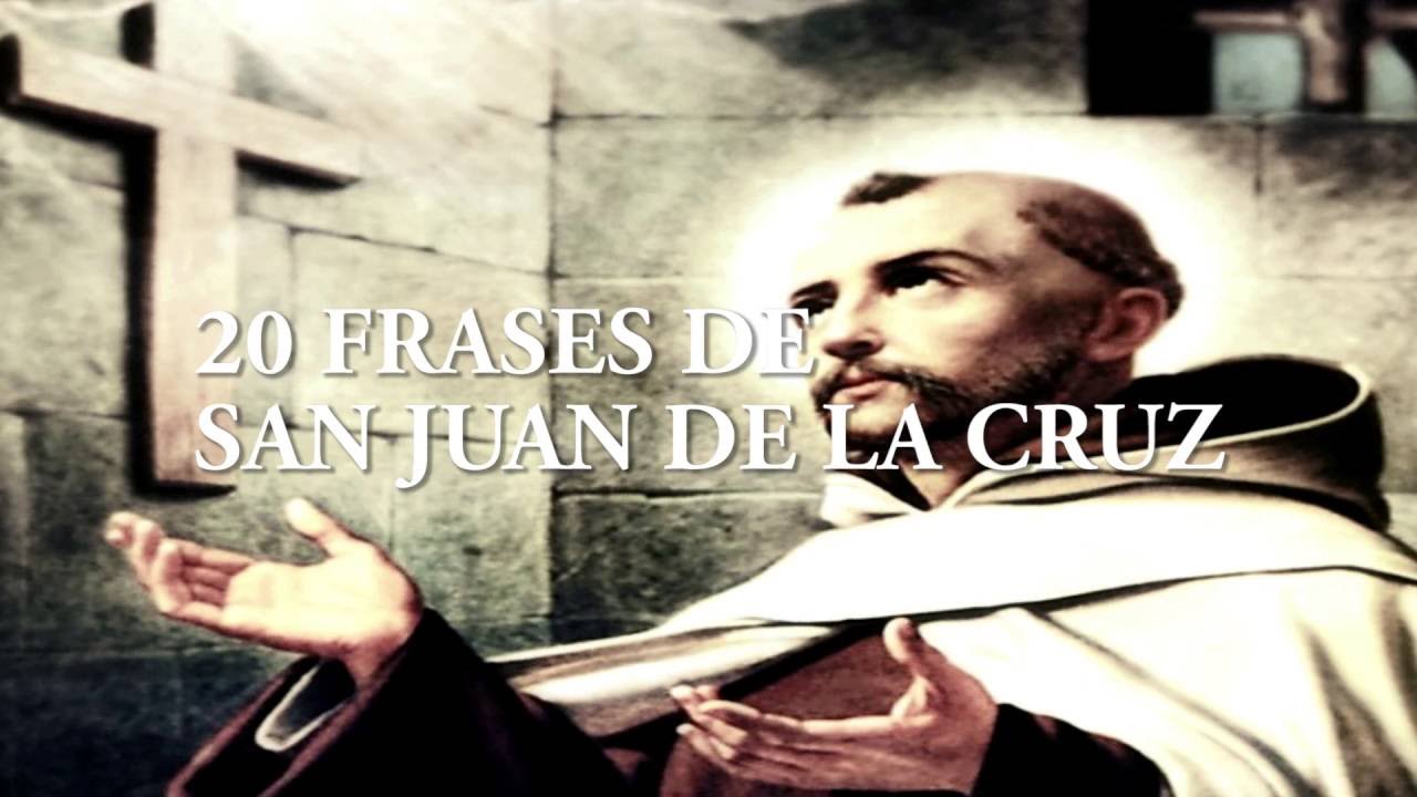 frase san juan de la cruz