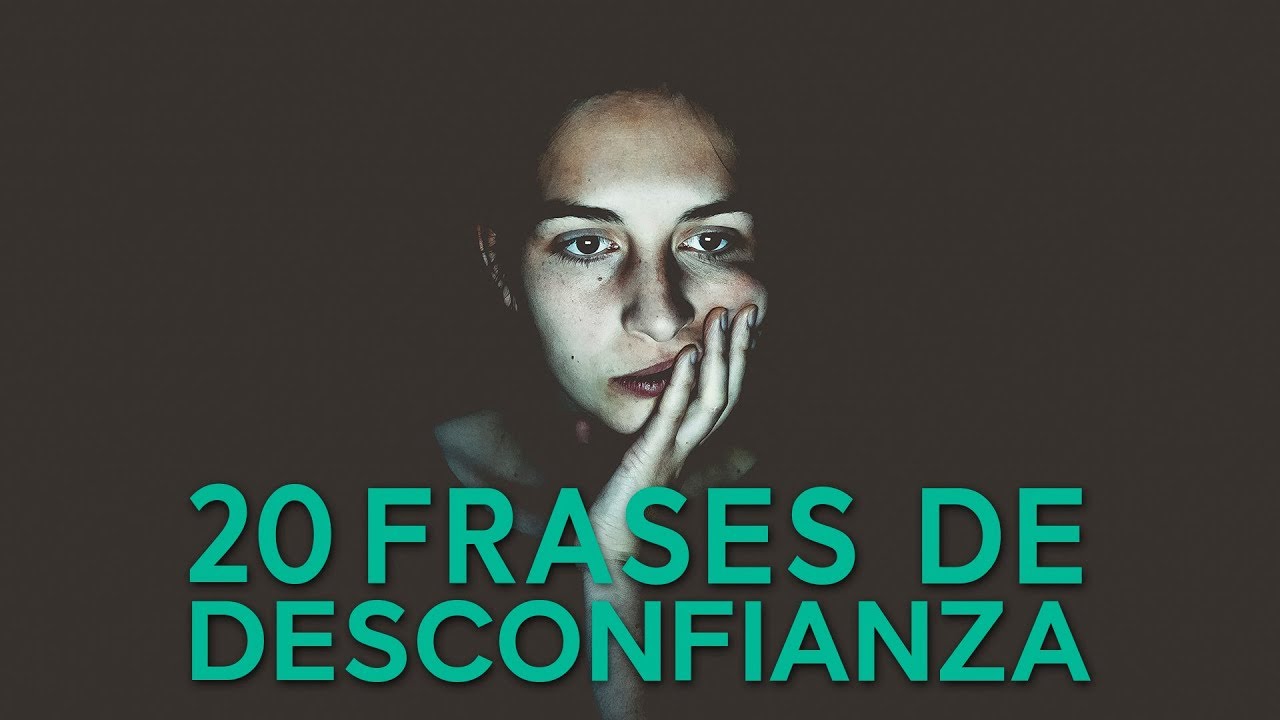la desconfianza frases