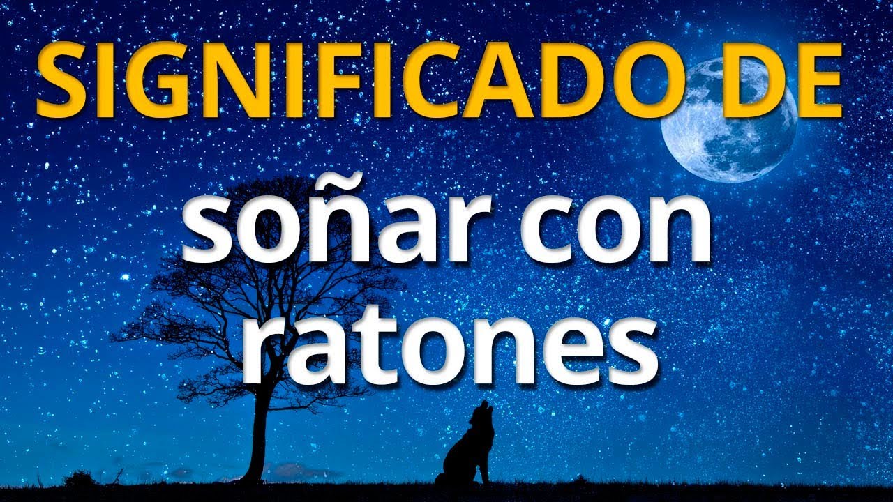 que significa soñar con ratones
