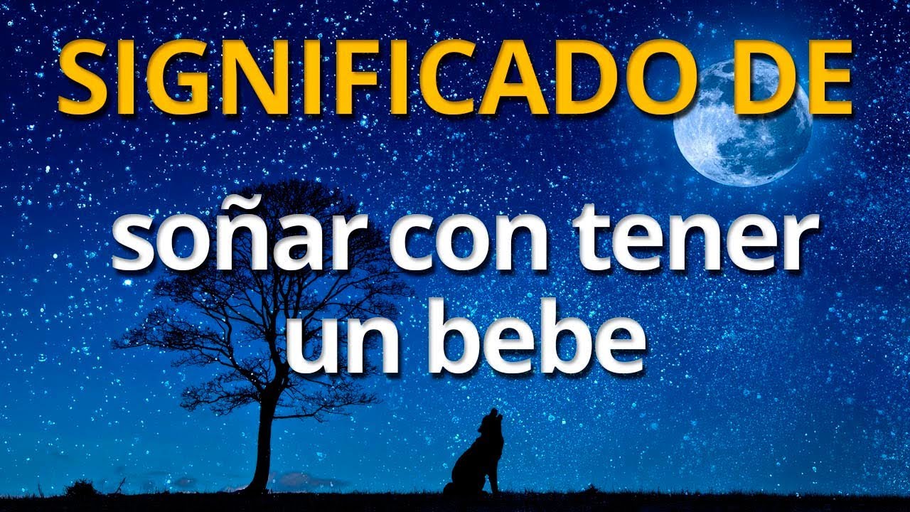 que significa soñar que tienes un bebé con tu pareja