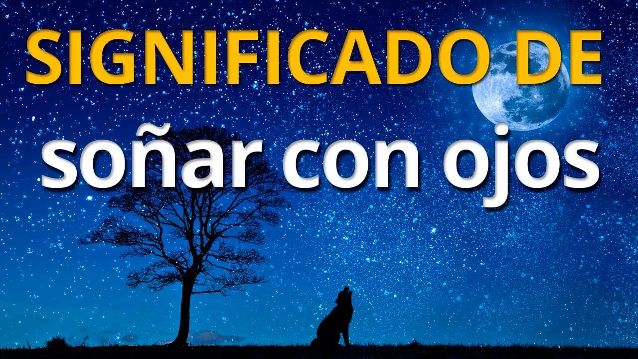 sonar con ojos